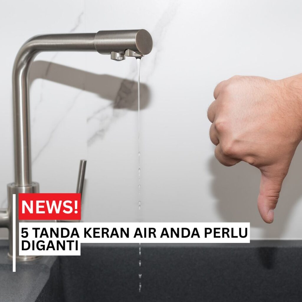 5 Tanda Keran Air Anda Perlu Diganti Keran air mampet tidak mengalir